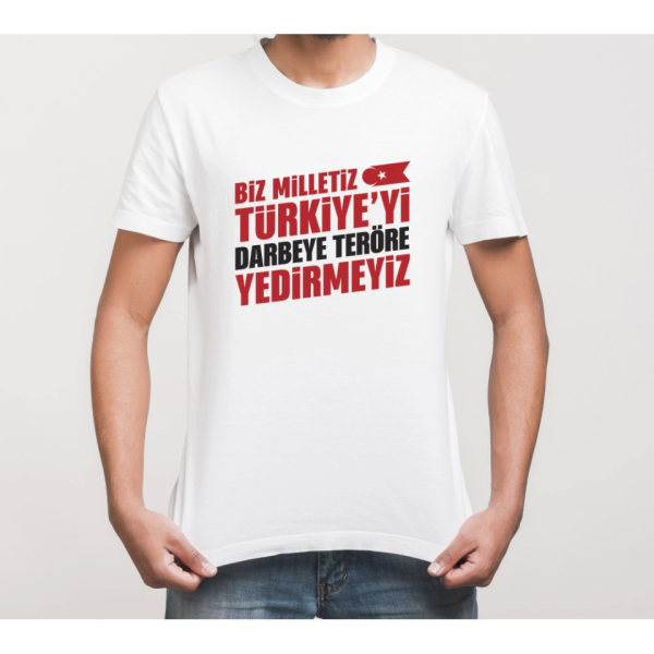 15 Temmuza Özel Tasarım YEDİRMEYİZ Baskılı T-shirt